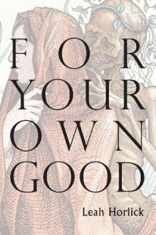 Cover of For Your Own Good