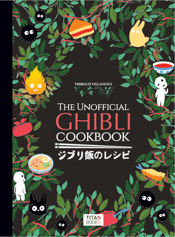 Cover of The Unofficial Ghibli Cookbook