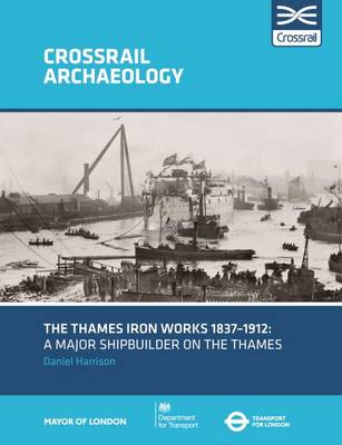 Cover of ﻿The Thames Iron Works 1837–1912