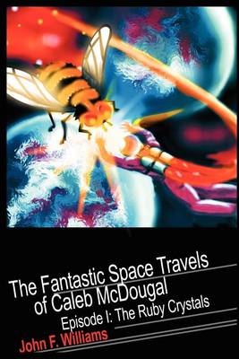 Book cover for Fantastic Space Travels of Caleb McDougal