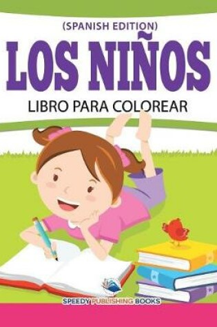 Cover of Los Niños Libro Para Colorear (Spanish Edition)