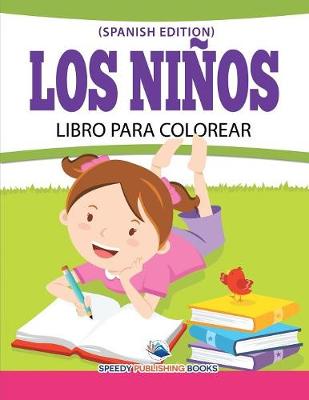 Book cover for Los Niños Libro Para Colorear (Spanish Edition)