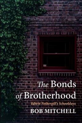 Book cover for The Bonds of Brotherhood