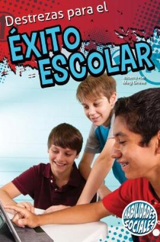 Cover of Destrezas Para El �xito Escolar