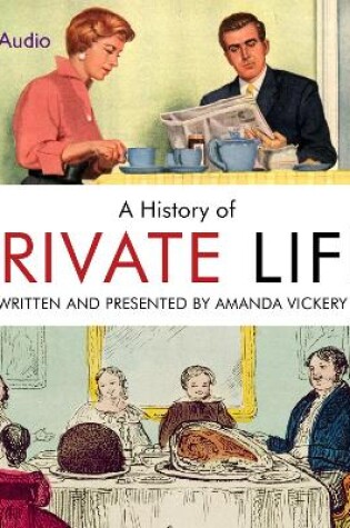 Cover of Radio 4's History Of Private Life