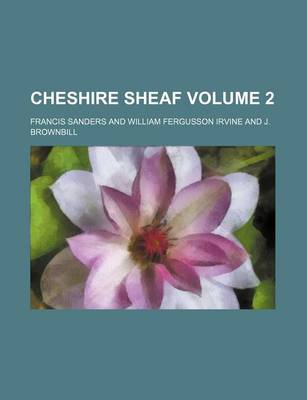 Book cover for Cheshire Sheaf Volume 2