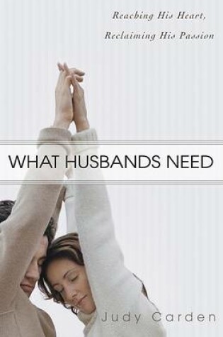 Cover of What Husbands Need