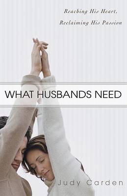 Book cover for What Husbands Need