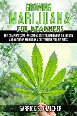 Cover of growing marijuana for beginners