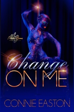 Cover of Change on me