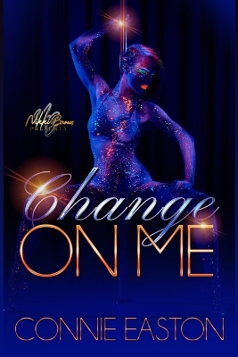 Book cover for Change on me