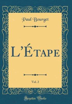 Book cover for L'Étape, Vol. 2 (Classic Reprint)