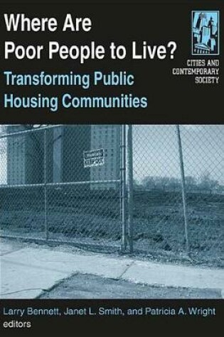 Cover of Where are Poor People to Live?: Transforming Public Housing Communities