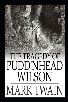 Book cover for THE TRAGEDY OF PUDD'NHEAD WILSON annotated book