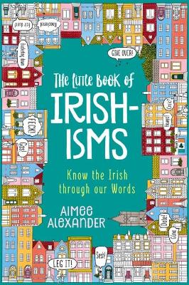 Book cover for The Little Book of Irishisms