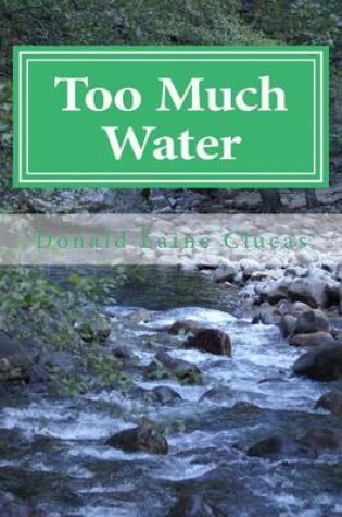 Cover of Too Much Water