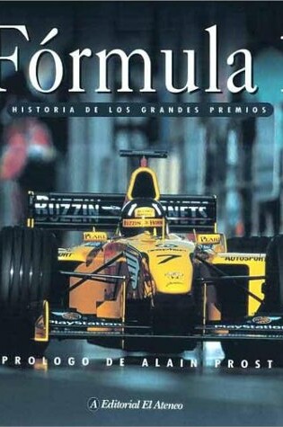 Cover of Formula 1 - Historia de Los Grandes Premios