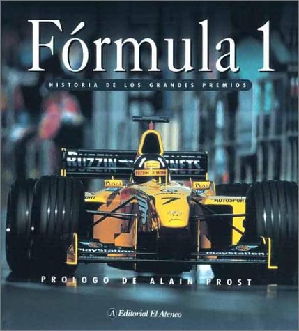 Book cover for Formula 1 - Historia de Los Grandes Premios