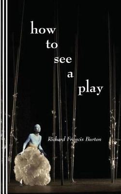 Book cover for How to See a Play