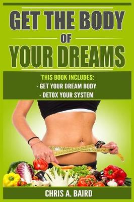 Book cover for Get The Body Of Your Dreams