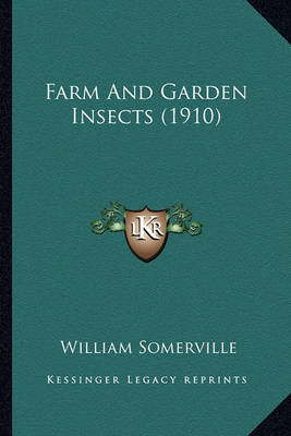 Book cover for Farm and Garden Insects (1910)