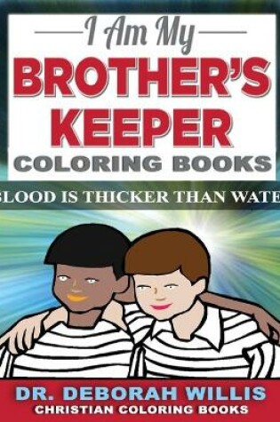 Cover of I Am My Brother's Keeper