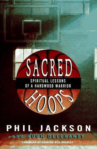 Book cover for Sacred Hoops: Spiritual Lessons of a Hadwood Warrior