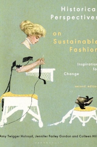 Cover of Historical Perspectives on Sustainable Fashion