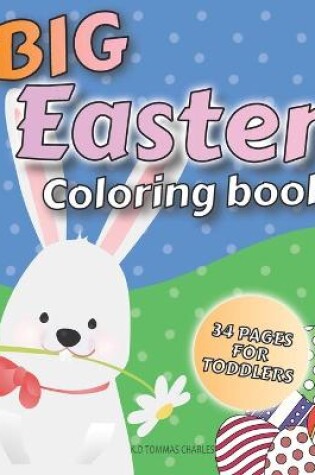 Cover of Big Easter Coloring Book For Toddlers