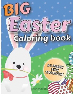 Cover of Big Easter Coloring Book For Toddlers