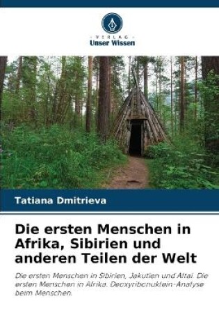 Cover of Die ersten Menschen in Afrika, Sibirien und anderen Teilen der Welt