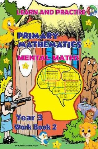 Cover of YEAR 3 WORK BOOK 2, KEY STAGE 2, LEARN AND PRACTISE, PRIMARY MATHEMATICS