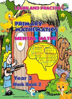 Book cover for YEAR 3 WORK BOOK 2, KEY STAGE 2, LEARN AND PRACTISE, PRIMARY MATHEMATICS