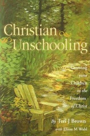 Cover of Christian Unschooling