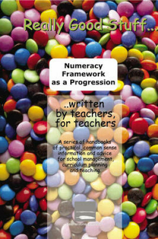 Cover of Numeracy Framework as a Progression: Reception to Year 6