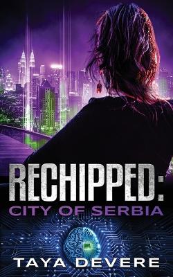 Book cover for Rechipped City of Serbia