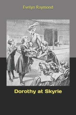 Cover of Dorothy at Skyrie