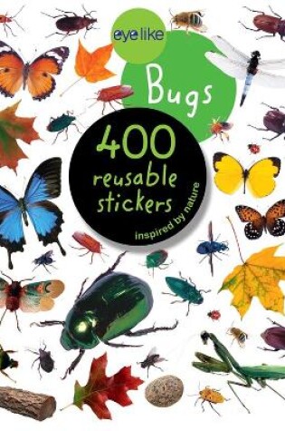 Cover of Eyelike Stickers: Bugs
