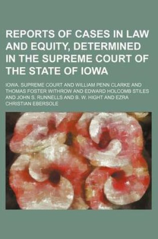 Cover of Reports of Cases in Law and Equity, Determined in the Supreme Court of the State of Iowa Volume 77