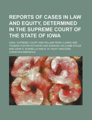 Book cover for Reports of Cases in Law and Equity, Determined in the Supreme Court of the State of Iowa Volume 77