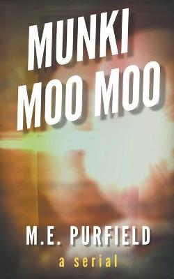 Cover of Munki Moo Moo