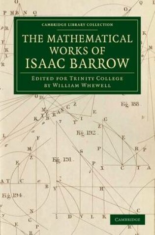 Cover of The Mathematical Works of Isaac Barrow