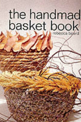 Cover of The Handmade Basket Book