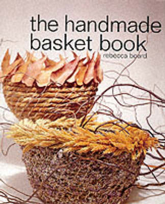 Book cover for The Handmade Basket Book