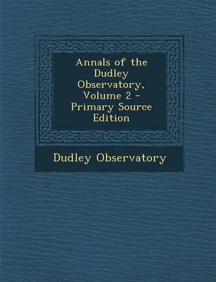 Book cover for Annals of the Dudley Observatory, Volume 2