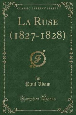 Cover of La Ruse (1827-1828) (Classic Reprint)