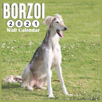 Book cover for Borzoi 2021 Wall Calendars