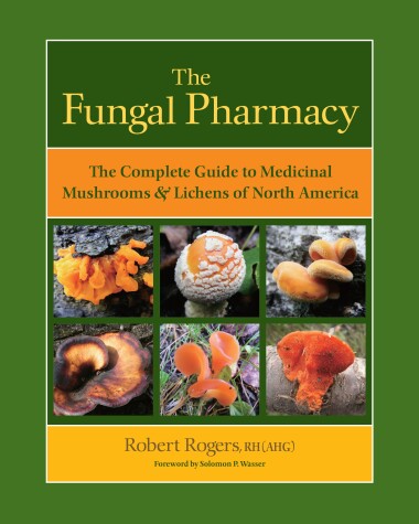 Book cover for The Fungal Pharmacy