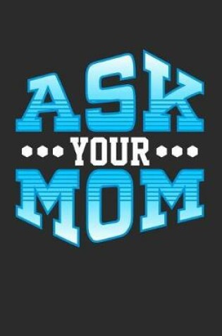 Cover of Ask Your Mom