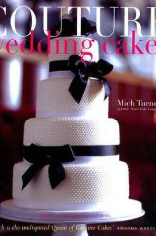 Cover of Couture Wedding Cakes